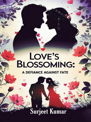 cover image of Love's Blossoming